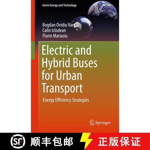 【3-4周达】精装 Electric and Hybrid Buses for Urban Transport : Energy Efficiency Strategies (1st ed.... [9783319412481]