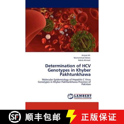 预订 Determination of HCV Genotypes in Khyber Pakhtunkhawa [9783846583623]