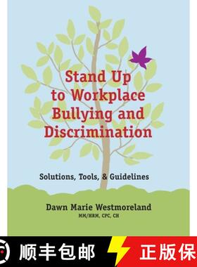 【3-4周达】Stand Up to Workplace Bullying and Discrimination: Solutions, Tools, and Guidelines [9781736305539]
