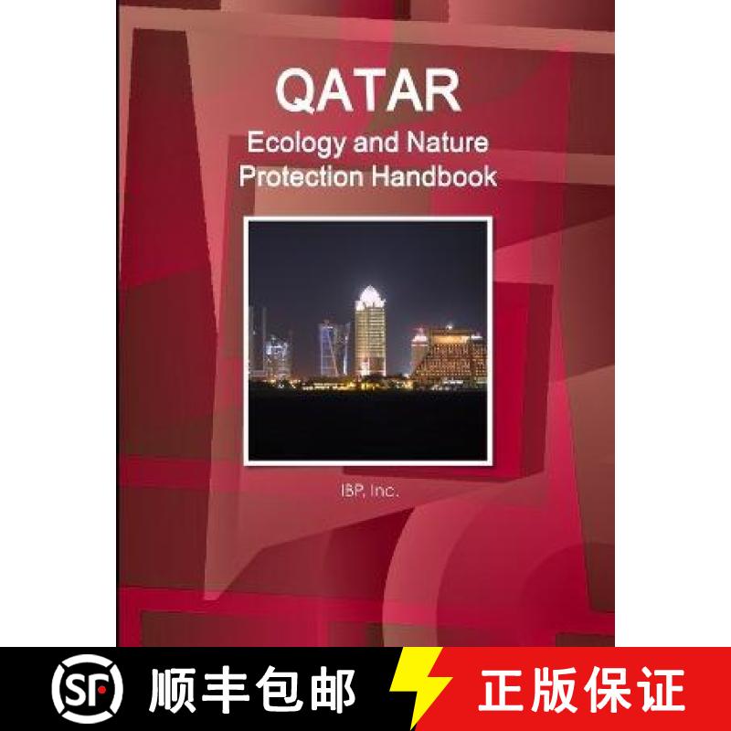 【3-4周达】Qatar Ecology and Nature Protection Handbook Volume 1 Strategic Information and Regulations [9781438739823]