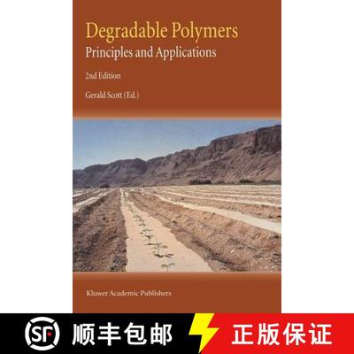 【3-4周达】Degradable Polymers : Principles and Applications (Second Edition 2002) (Second Edition 2002) [9789048160914]