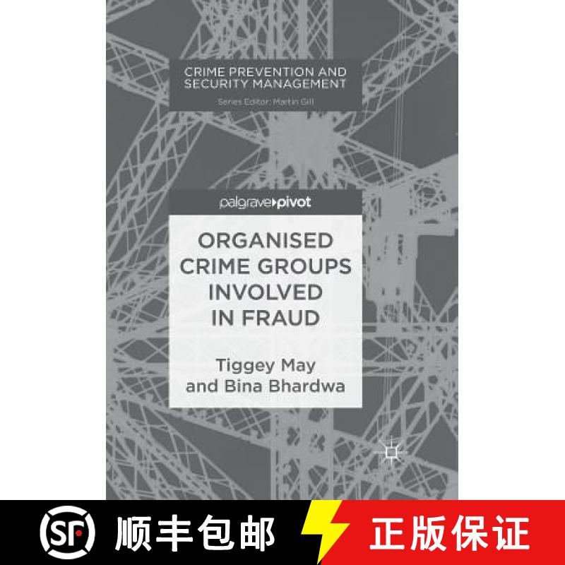 【4周达】Organised Crime Groups Involved in Fraud [9783319887722]