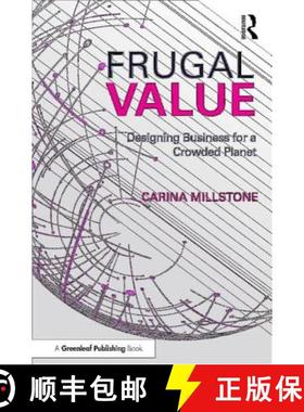 【3-4周达】Frugal Value: Designing Business for a Crowded Planet [9781783533886]