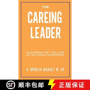【3-4周达】The CAREING Leader: Mastering the 7 Pillars of Inclusive Leadership [9780981084213]