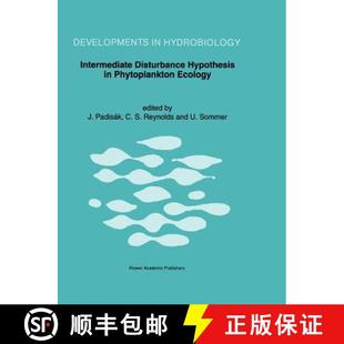 【3-4周达】Intermediate Disturbance Hypothesis in Phytoplankton Ecology: Proceedings of the 8th Works... [9789048142330]