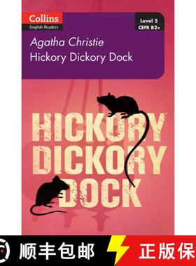 【3-4周达】Hickory Dickory Dock. Based on the Novel by Agatha Christie (Elt Reader) [9780007451715]