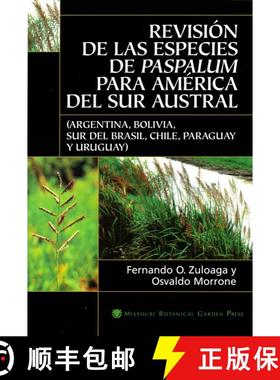 预订 Revision de las Especies de Paspalum Para America del Sur Austral (Argentina, Bolivia, Sur del B... [9781930723429]