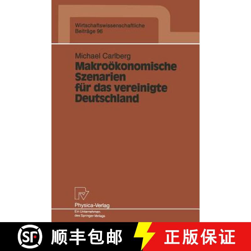 【3-4周达】Makroökonomische Szenarien für das vereinigte Deutschland [9783790807639]