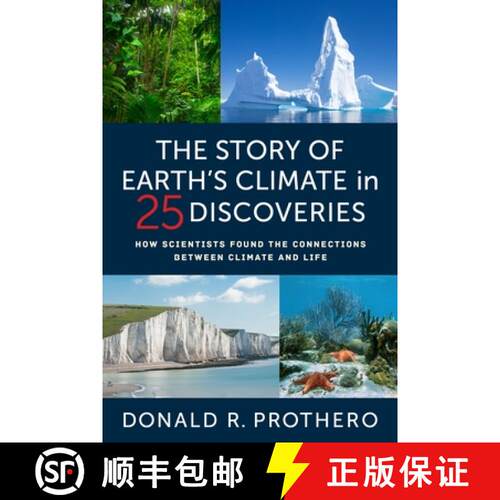 【3-4周达】精装 The Story of Earth′s Climate in 25 Discoveries – How Scientists Found the Connectio... [9780231203586]