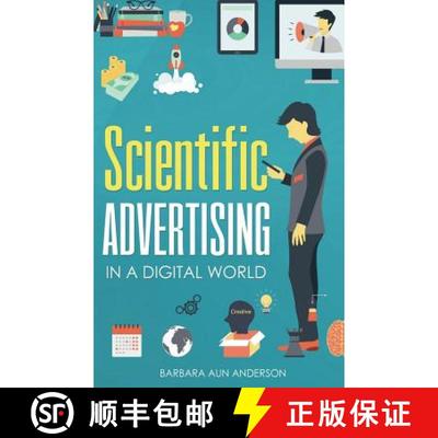 【3-4周达】Scientific Advertising: In a Digital World [9780997644920]