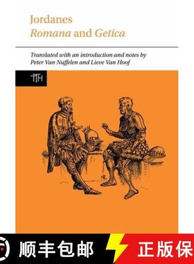 【3-4周达】Jordanes: Romana and Getica [9781789628104]