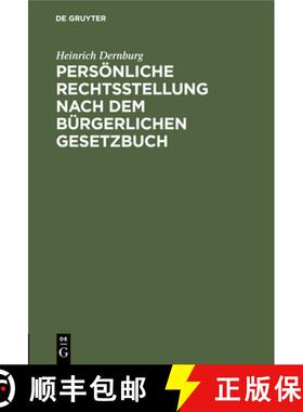 预订 Persoenliche Rechtsstellung nach dem Burgerlichen Gesetzbuch [9783112513491]