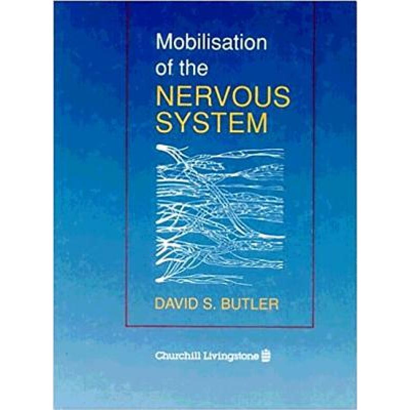 【4周达】Mobilisation of the Nervous System [9780443044007]