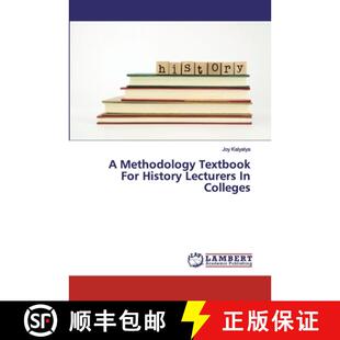 预订 A Methodology Textbook For History Lecturers In Colleges [9786200303325]