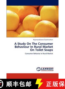 预订 A Study On The Consumer Behaviour In Rural Market On Toilet Soaps [9783659225178]