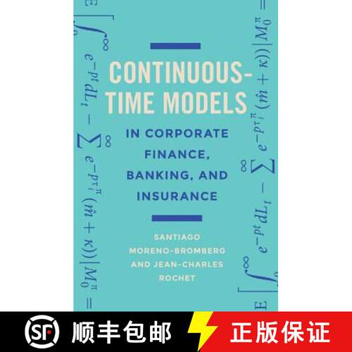 预订 精装 企业融资中的连续时间模型 Continuous-Time Models in Corporate Finance, Banking, and Insuranc... [9780691176529]