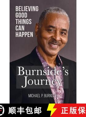 预订 Burnside's Journey: Believing Good Things Can Happen [9798218561031]