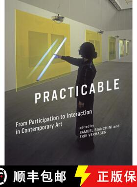 【3-4周达】Practicable – From Participation to Interaction in Contemporary Art [9780262034753]