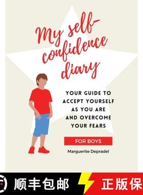 【3-4周达】My self-confidence diary for boys: Your guide to accept yourself as you are and overcome y... [9782959443503]