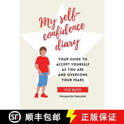 【3-4周达】My self-confidence diary for boys: Your guide to accept yourself as you are and overcome y... [9782959443503]