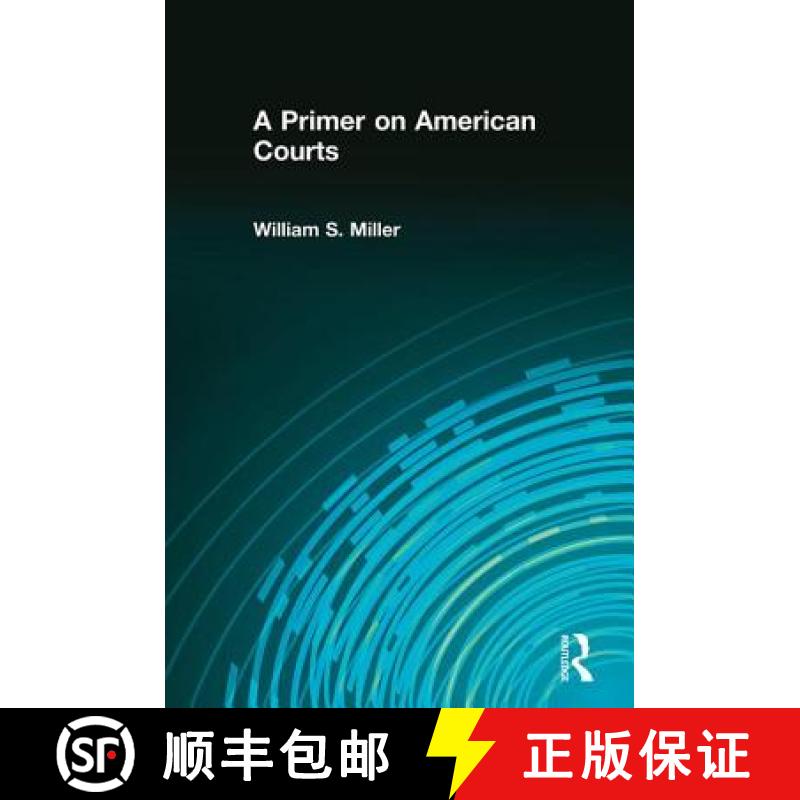【3-4周达】A PRIMER ON AMERICAN COURTS (PEARSO [9780321106155]