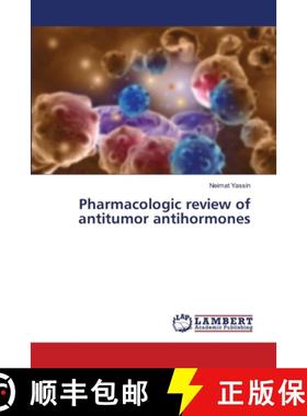预订 Pharmacologic review of antitumor antihormones [9786139823611]