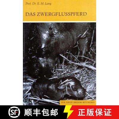 预订 Das Zwergflusspferd (Pygmy Hippopotamus) [9783894328283]