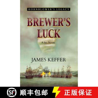 【3-4周达】Brewer's Luck: Hornblower's Legacy [9781942756262]