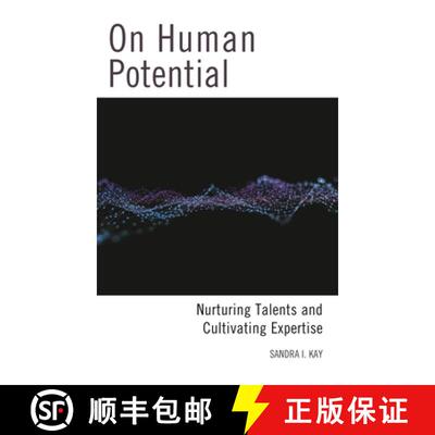 【3-4周达】On Human Potential : Nurturing Talents and Cultivating Expertise [9781475842913]