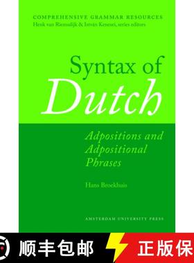 【3-4周达】Syntax of Dutch: Adpositions and Adpositional Phrases [9789089646019]