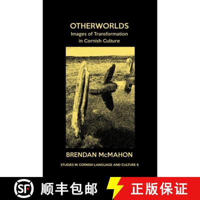 【3-4周达】Otherworlds: Images of Transformation in Cornish Culture [9781782011873]