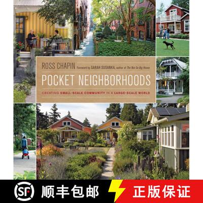 【3-4周达】精装 Pocket Neighborhoods: Creating Small-Scale Community in a Large-Scale World [9781600851070]