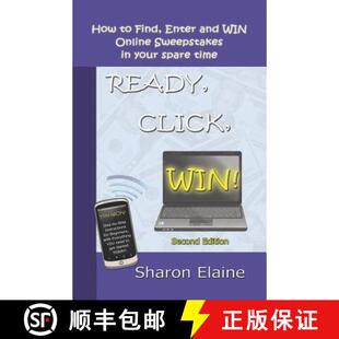 【3-4周达】Ready, Click, Win!: How to Find, Enter and Win Online Sweepstakes [9781601453402]