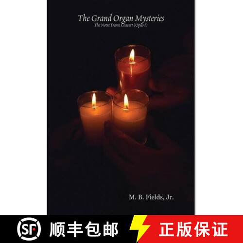 【3-4周达】精装 The Grand Organ Mysteries: The Notre Dame Concert (Opus I) [9781435740655]
