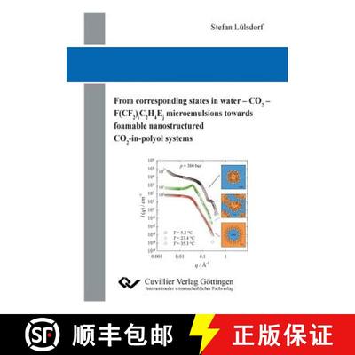 【3-4周达】From corresponding states in water - CO2 - F(CF2)iC2H4Ej microemulsions towards foamable n... [9783736970311]