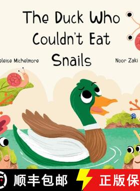 【3-4周达】The Duck Who Couldn't Eat Snails [9781763666405]