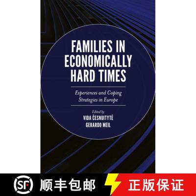 【3-4周达】Families in Economically Hard Times – Experiences and Coping Strategies in Europe [9781839090721]