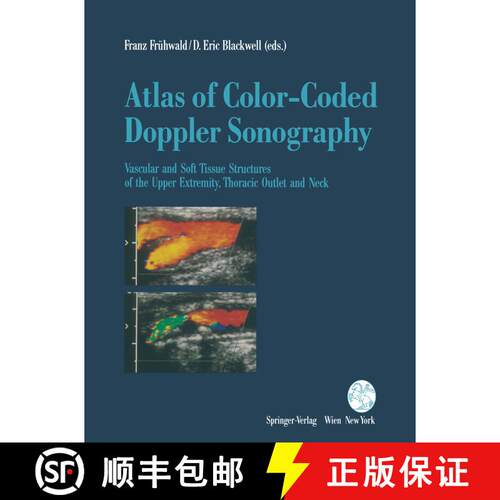 【3-4周达】Atlas of Color-Coded Doppler Sonography : Vascular and Soft Tissue Structures of the Upper... [9783709191972]
