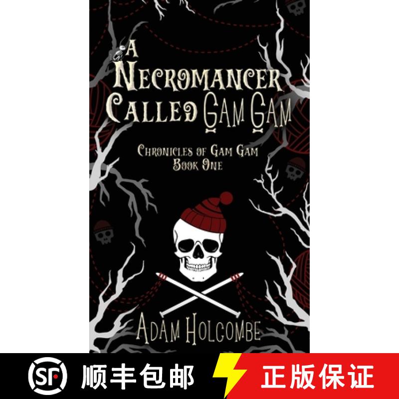 【3-4周达】A Necromancer Called Gam Gam [9781960544001]