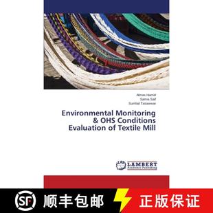 预订 Environmental Monitoring & OHS Conditions Evaluation of Textile Mill [9783659684425]