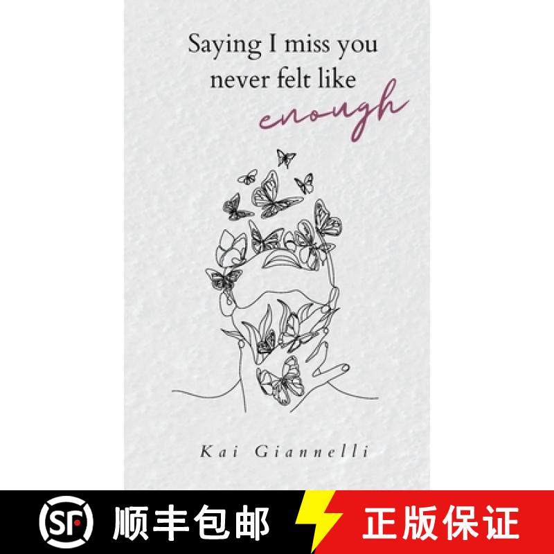 预订 Saying I miss you never felt like enough [9789358735635]