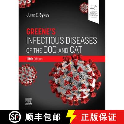 【3-4周达】精装 Greene's Infectious Diseases of the Dog and Cat [9780323509343]