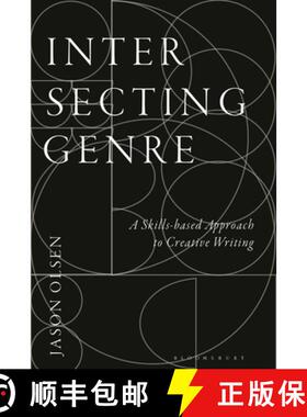 【3-4周达】Intersecting Genre: A Skills-Based Approach to Creative Writing [9781350288652]