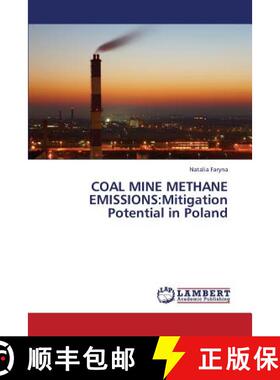 预订 Coal Mine Methane Emissions: Mitigation Potential in Poland [9783659428364]