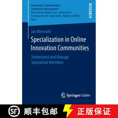 【3-4周达】Specialization in Online Innovation Communities : Understand and Manage Specialized Members [9783658053178]