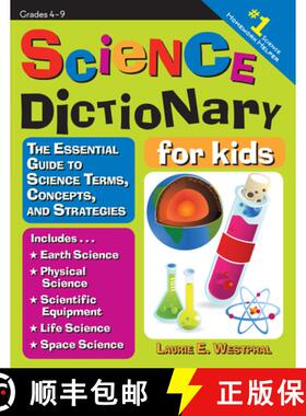 【3-4周达】Science Dictionary for Kids: The Essential Guide to Science Terms, Concepts, and Strategies [9781593633790]