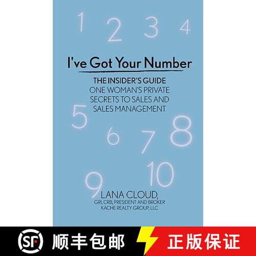 【3-4周达】I've Got Your Number! The Insider's Guide: One Woman's Private Secrets to Sales and Sales ... [9780557165704]