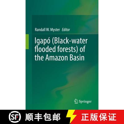 【3-4周达】Igapó (Black-water flooded forests) of the Amazon Basin [9783319901213]