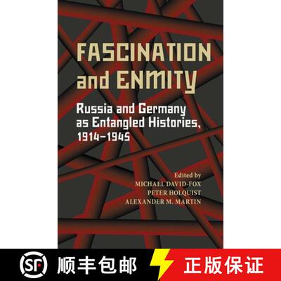【3-4周达】Fascination and Enmity: Russia and Germany as Entangled Histories, 1914-1945 [9780822962076]