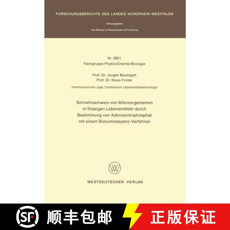 【3-4周达】Schnellnachweis Von Mikroorganismen in Flussigen Lebensmitteln Durch Bestimmung Von Adenos... [9783531029214]